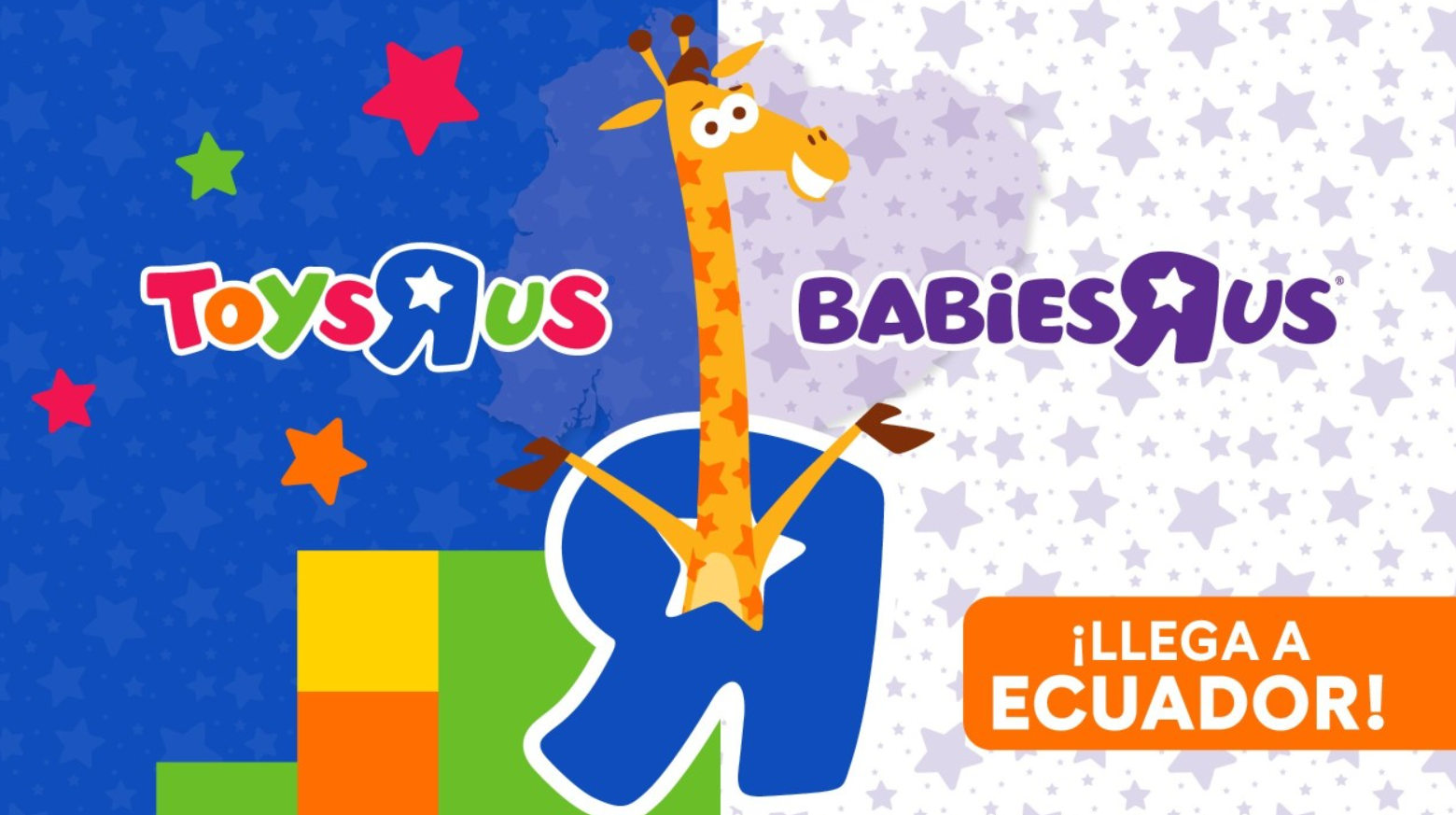 TOYS R US y BABIES R US LLEGA A ECUADOR