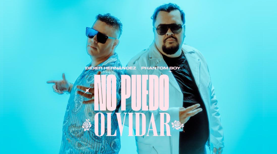 “Resurge un clásico: Didier Hernández & Phantom Boy presentan ‘No Puedo Olvidar’ versión 2025”